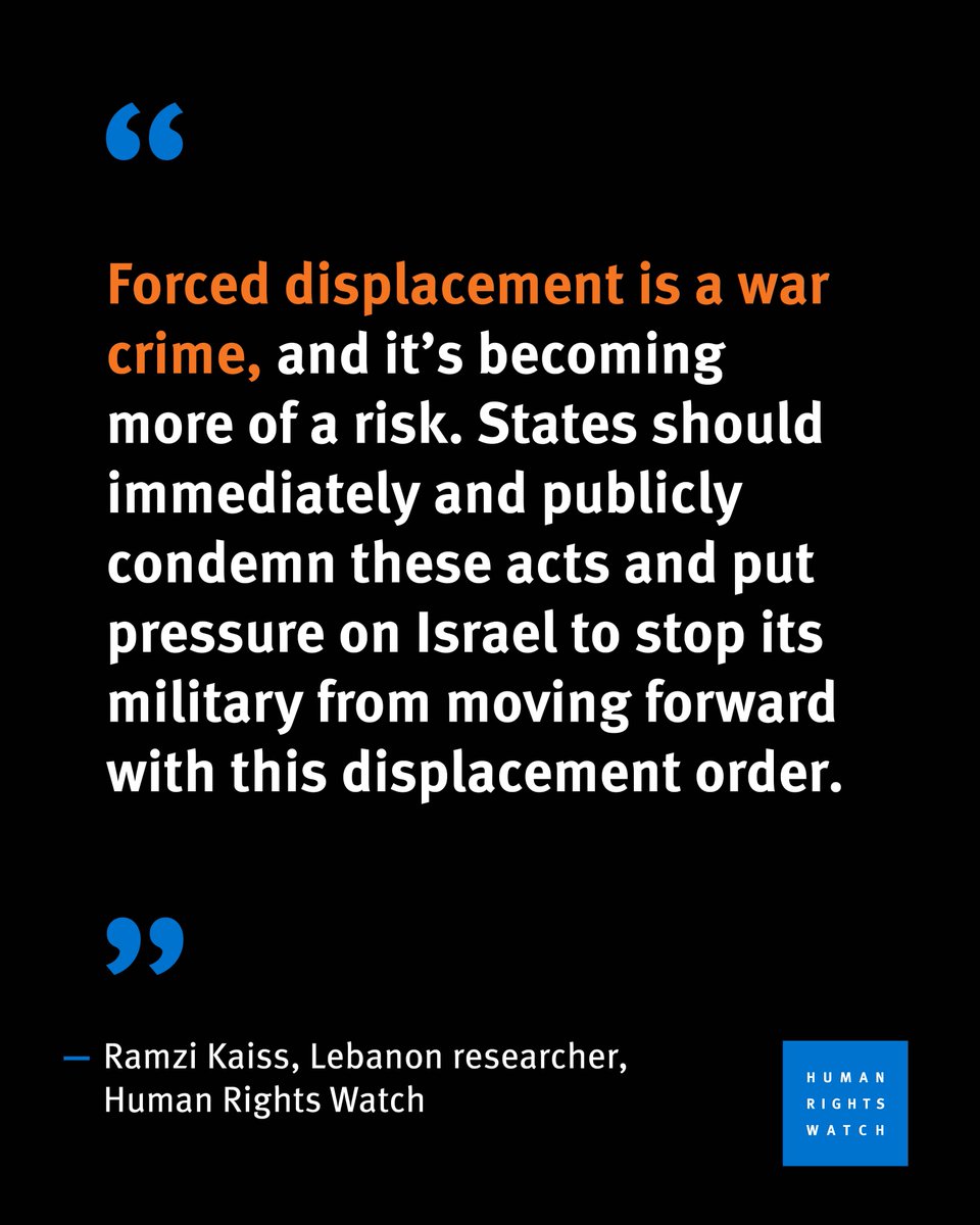 hrw's tweet photo. States should immediately and publicly condemn these acts and put pressure on Israel to stop its military from moving forward with its displacement order for Beirut's southern suburbs.

Read more: https://t.co/LlYip89oM5 https://t.co/BvmUFn2DnU