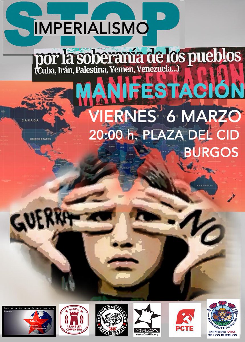 YescaCastilla's tweet photo. ‼️Mañana en Burgos y Madrid las organizaciones antiimperialistas convocan a movilizarse por la soberanía de los pueblos, la paz y contra los ataques imperialistas en Irán, Palestina, Líbano, Venezuela, Yemen, Cuba...
¡Paremos los pies al proyecto nazi-sionista de los EEUU! https://t.co/ggOGoTAWAz