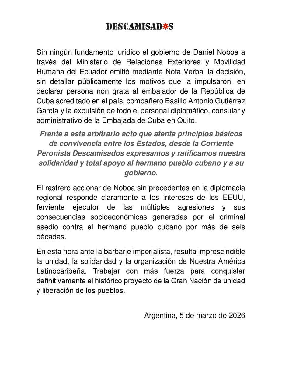 Desde Argentina, expresamos nuestro firme repudio ante la arbitraria e injustificada decisión del gobierno de Ecuador de expulsar a todo el personal de la Embajada de Cuba acreditado en ese país.