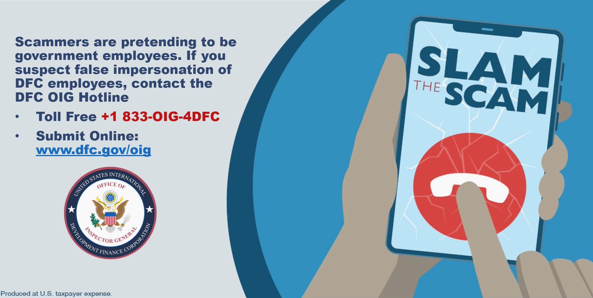 DFC_OIG's tweet photo. 🚨Fraud Alert🚨: DFC is a U.S. federal agency and does not sell products, request payments for applications, or offer personal loans. Don’t fall for fake DFC impersonators, protect your personal info. 
Report Scams to ➡️https://t.co/a1QhPCSZgp 
#SlamTheScam https://t.co/gZjor5gOYD