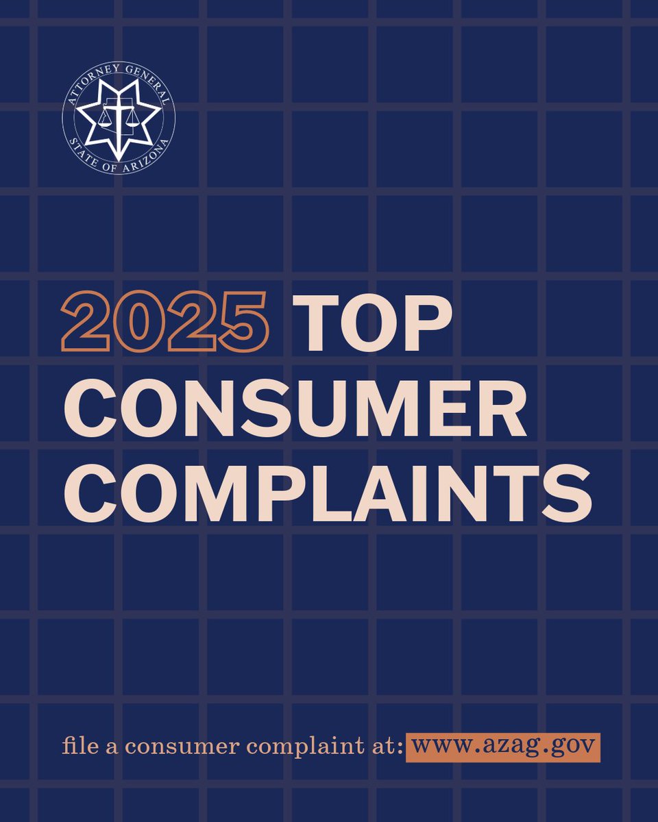 AZAGMayes's tweet photo. #ConsumerProtectionWeek serves as a reminder that when Arizonans know their rights and stay vigilant, they can protect themselves from scams. Here are the top 5 consumer complaint categories from 2025, as well as tips to keep your money safe.

Learn more: https://t.co/WDeMwYYS4P https://t.co/UOy5uCDo10