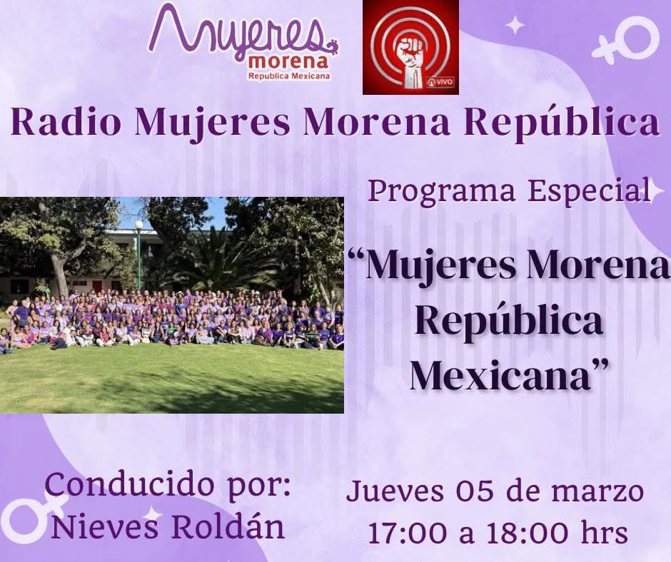💜♀️¿Quieren saber todo sobre nuestro 8vo. Congreso de Mujere morena República? ♀️💜
🎙️ ¡Se los contamos todo en el nuevo programa de Radio Mujeres Morena República!
🗓️ ¡No se pierdan este gran programa especial con grandes invitadas!