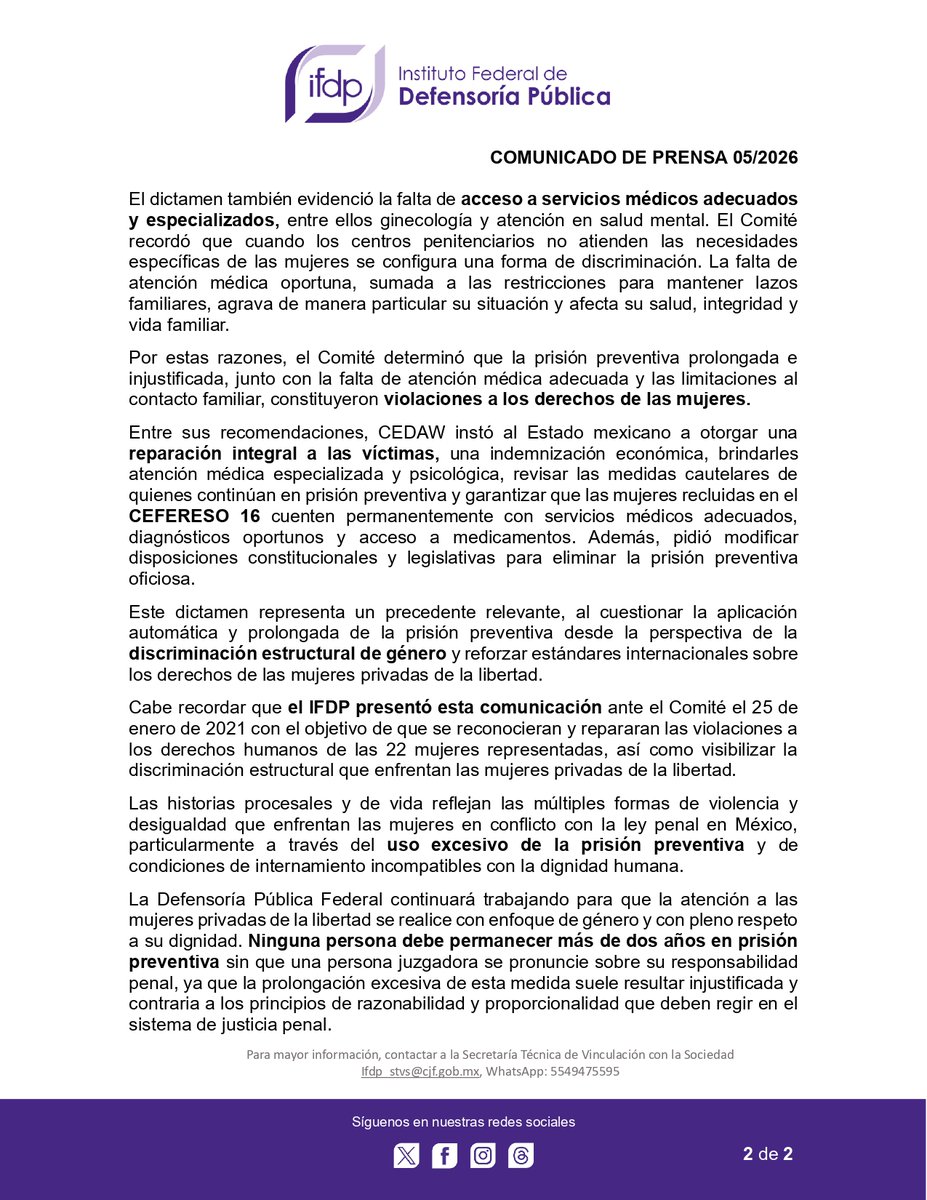 La CEDAW ha emitido un dictamen determinante: el Estado mexicano vulneró derechos de 22 mujeres en el CEFERESO 16.

Gracias al acompañamiento de la <a href="/defensoriaifdp/">Instituto Federal de Defensoría Pública</a>, se ha evidenciado que la prisión preventiva prolongada sin un análisis individualizado, lejos de sus hijos y sin