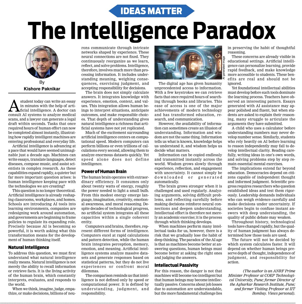 My Op-Ed “The Intelligence Paradox” asks: as AI gets better at answering questions, are we getting better at asking the right ones? Information is abundant, but judgement and wisdom still require effort.

Read: theperfectvoice.in/post/the-intel…

#AI #HumanIntelligence #CriticalThinking