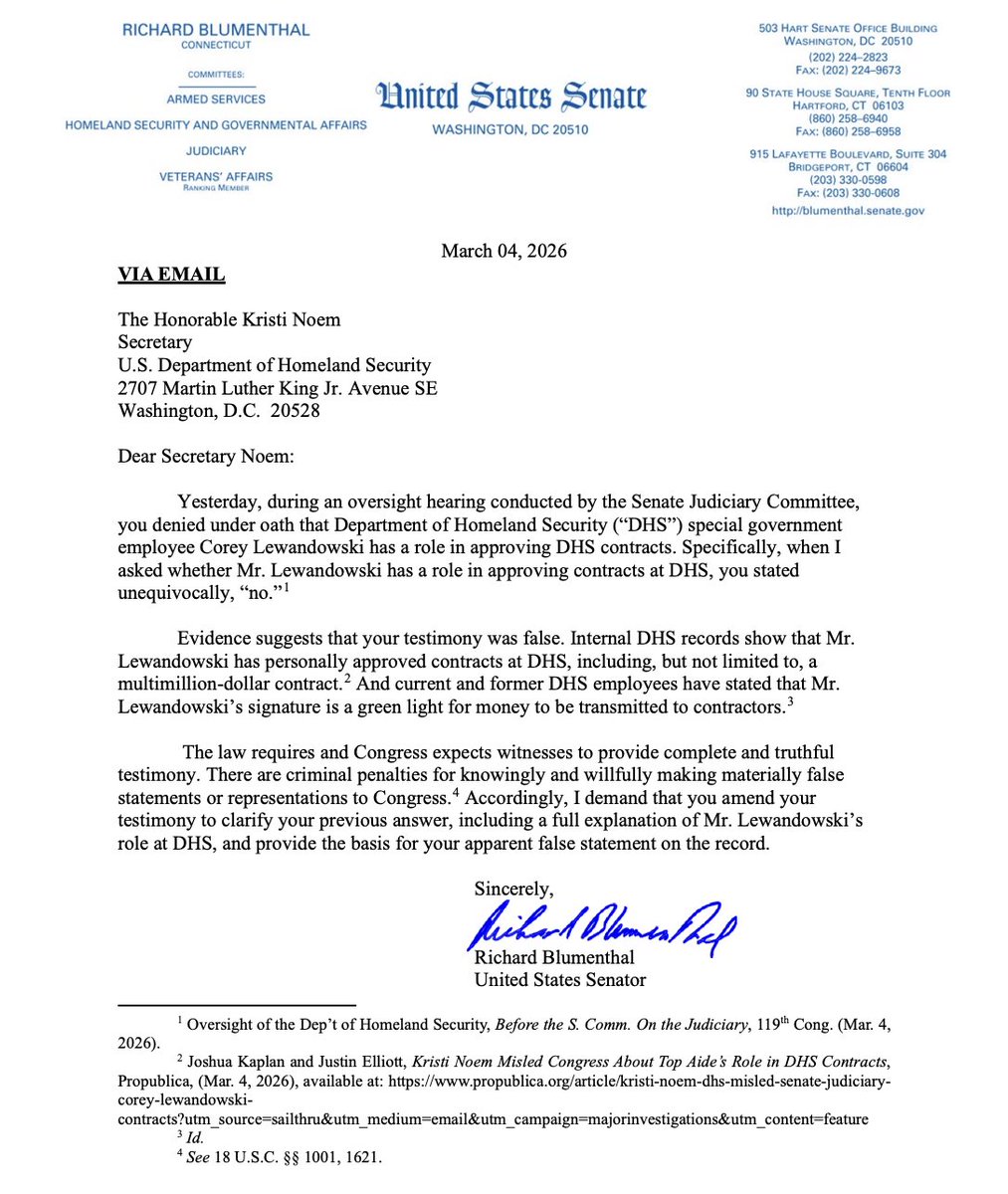 NEW: <a href="/SenBlumenthal/">Richard Blumenthal</a> sent a letter to Kristi Noem saying she may have given false testimony when she said Corey Lewandowski did not have a role in approving DHS contracts.

He suggests Noem may have perjured herself in her Senate hearing.