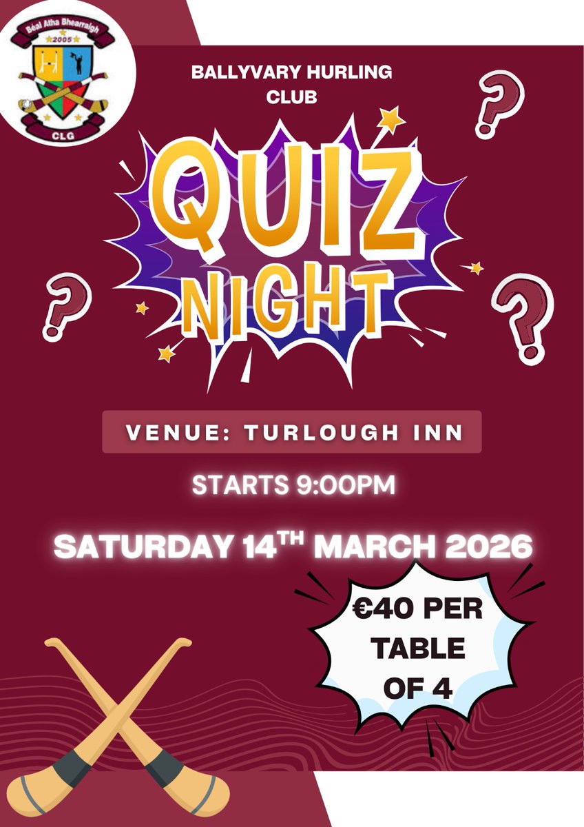 BallyvaryHC's tweet photo. QUIZ NIGHT
Ballyvary Hurling Club will host their annual table quiz on Saturday, 14th March at 9pm in the Turlough Inn.
- Spot Prizes on the night
- All proceeds to the club
PLEASE SUPPORT https://t.co/oCiGaGmzT4