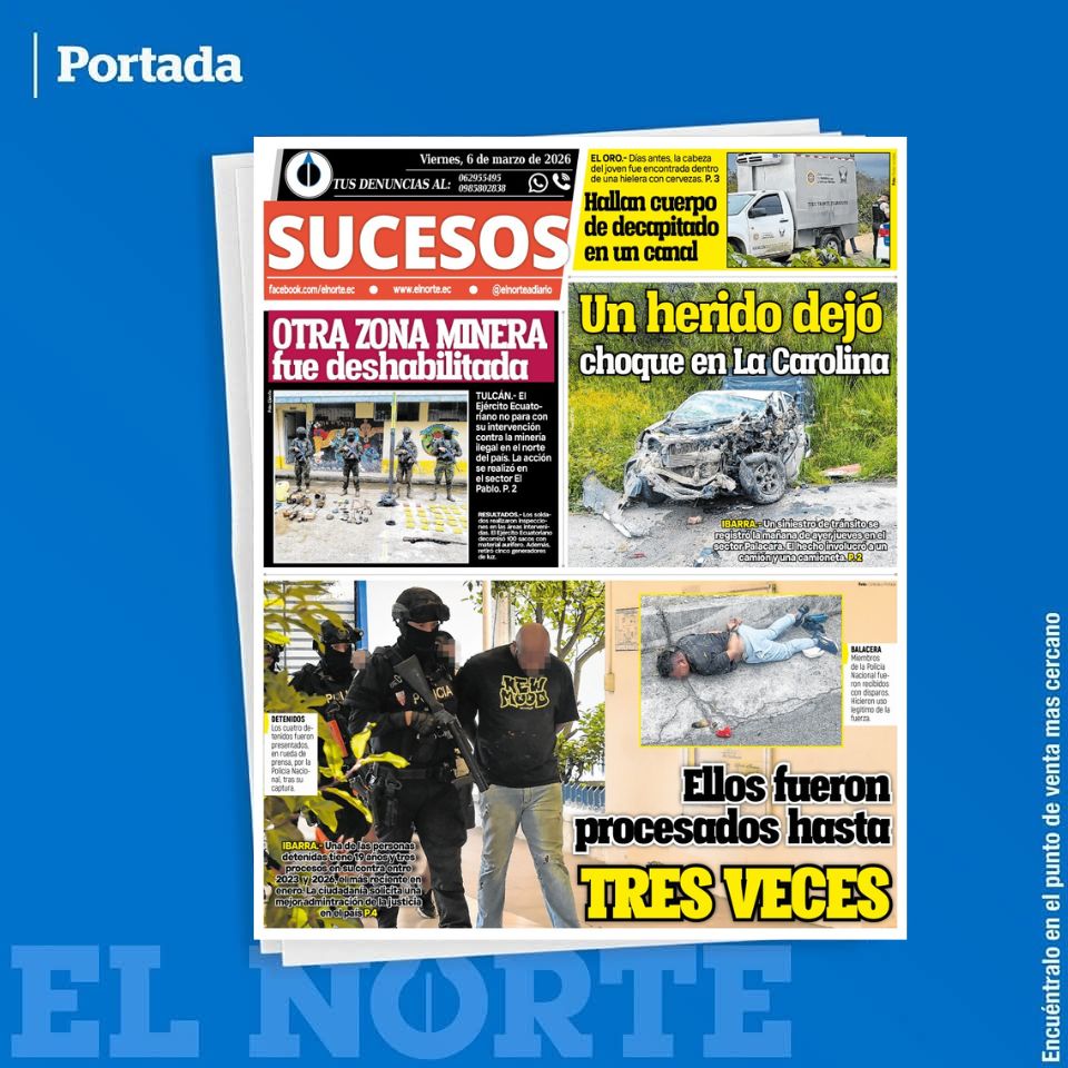 elnorteadiario's tweet photo. Aquí la #contraportada de 📰EL NORTE de este #viernes 6 de marzo de 2026 #Portadasec #PrensaEc https://t.co/GUyN7ASINc