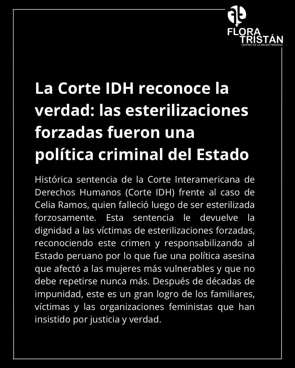 Histórica sentencia de la <a href="/CorteIDH/">Corte Interamericana de Derechos Humanos</a> frente al caso de #CeliaRamos, quien falleció luego de ser esterilizada forzosamente. Esta sentencia le devuelve la dignidad a las víctimas de esterilizaciones forzadas, reconociendo este crimen y responsabilizando al Estado peruano. <a href="/DemusPeru/">DEMUS</a>