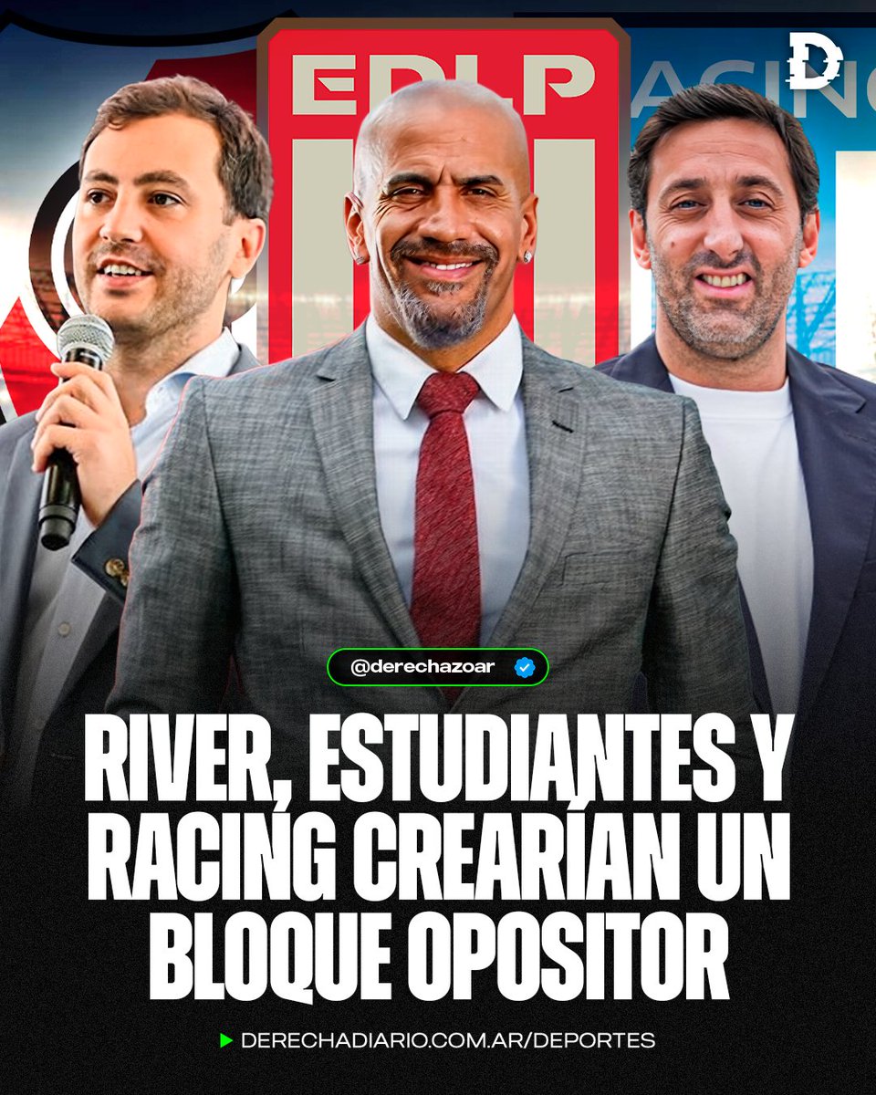 🇦🇷🚨 TIEMBLA TAPIA: River, Estudiantes y Racing crearían un bloque opositor a la AFA del Chiqui Mafia.