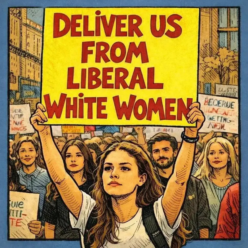 TrumpGirlOnFire's tweet image. Finally, someone said it:   Deliver us from white liberal women and their endless virtue-signaling disasters.  No more wine-mom tears over 'the patriarchy' while they vote to import chaos and lecture the rest of us on pronouns 🔥
