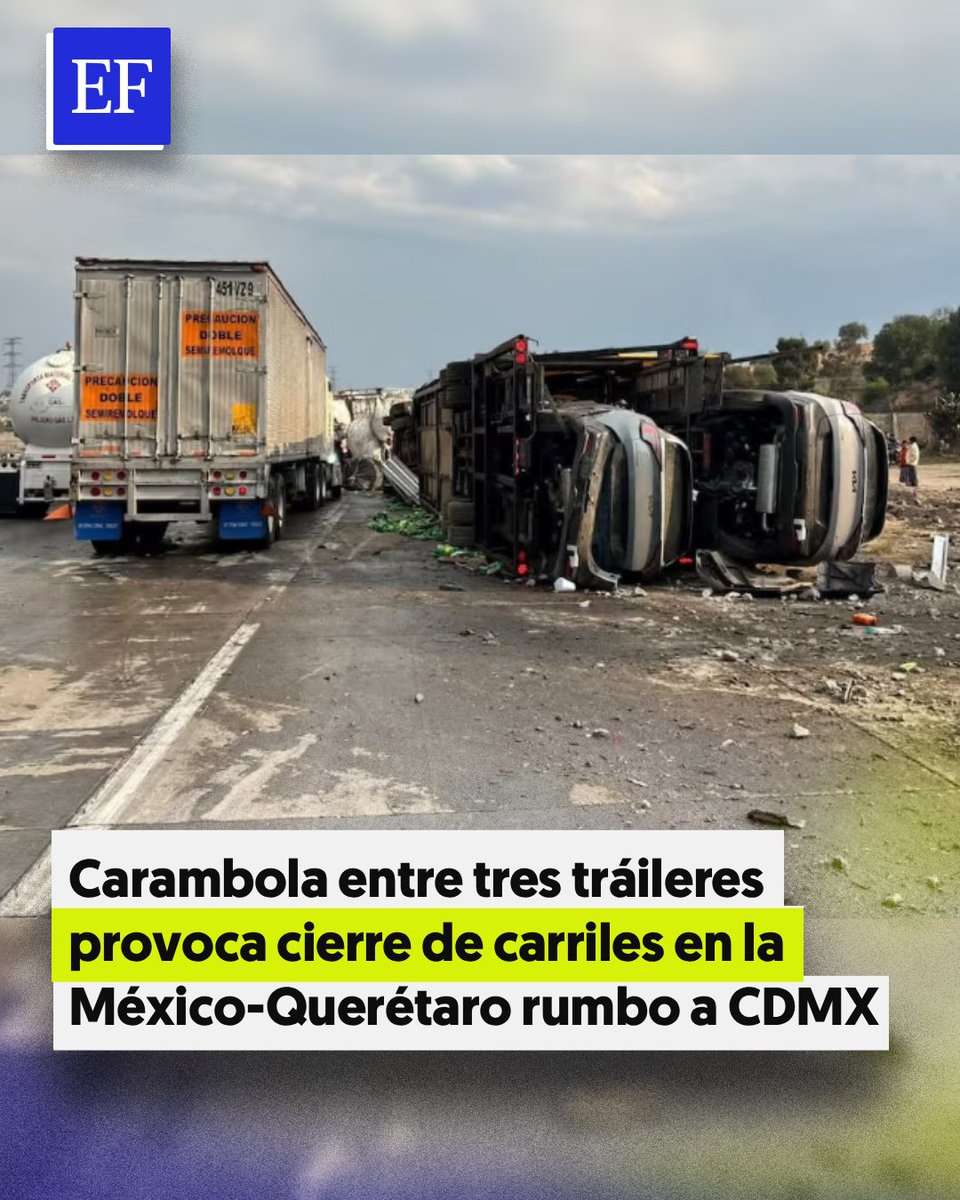 🚧 Una carambola en el km 53 de la autopista México-Querétaro provocó ...