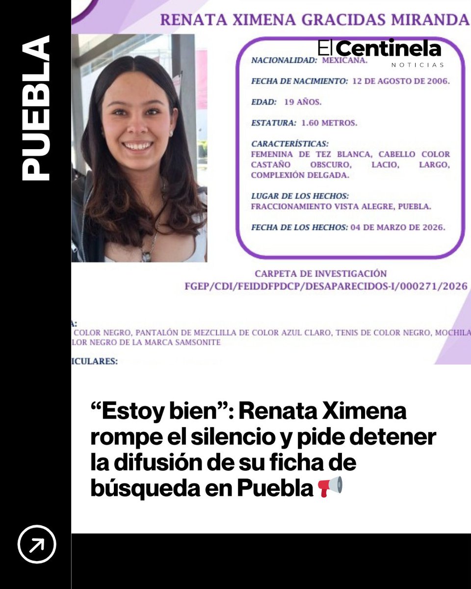 centinelanoti's tweet photo. #Puebla | 📢 ¡Estoy bien!
Renata Ximena, quien había sido reportada como desaparecida en Puebla, reapareció para aclarar que se encuentra bien y pidió que se deje de difundir su ficha de búsqueda.
La joven acudió a la FGE para levantar un documento oficial
#elcentinelanoticias https://t.co/2XI2MKs6NB
