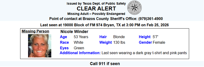 MISSING ADULT ALERT CONTINUES: initially issued 02/26/2026 for Nicole Winder from Bryan, TX.