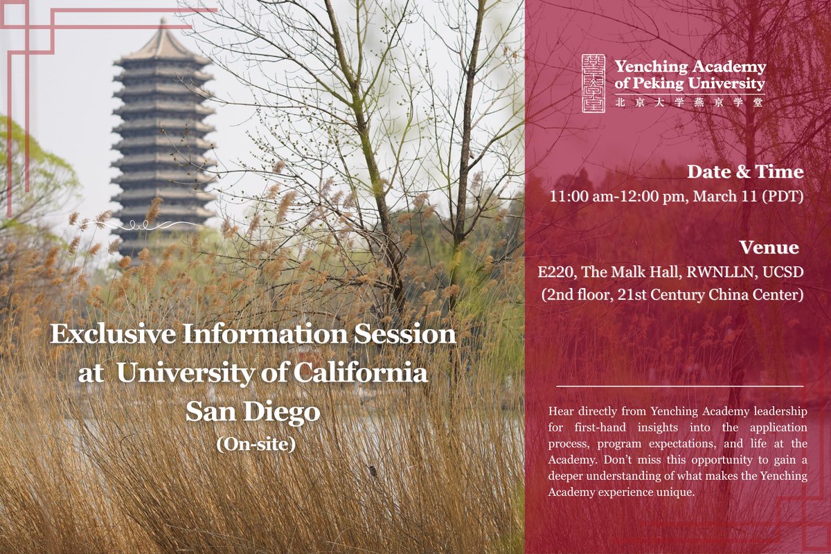 PKUYCA's tweet photo. Exclusive Information Session at University of California San Diego #ucsd (On-site)

Join us to learn about our #FullyFunded #MastersProgram in #ChinaStudies, combining rigorous #InterdisciplinaryTraining, dedicated mentorship, immersive #FieldStudy, and global opportunities.

• Date & Time: 11:00am-12:00 pm, March 11, 2026 (PDT)
• Venue: E220, The Malk Hall, RWNLLN, UCSD (2nd floor, 21st Century China Center)

Hear directly from #YCA leadership and alumni for first-hand insights into the application process, program expectations, and life at the Academy. Don’t miss this opportunity to gain a deeper understanding of what makes the #YCA experience unique.

#PekingUniversity #PKU #YenchingAcademy #GlobalCommunity #FellowshipOpportunity #StudyInChina #China