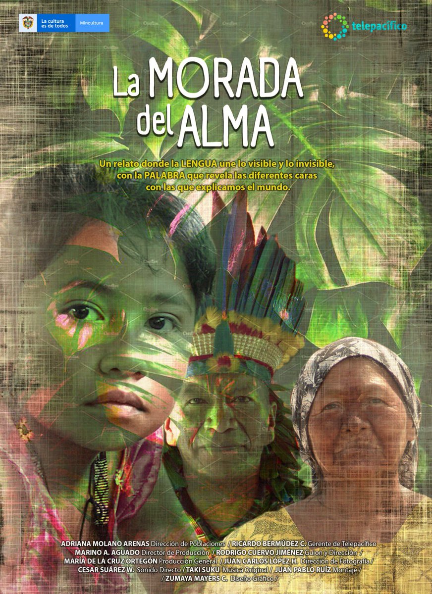 fumceta's tweet photo. “La morada del Alma” serie documental que nos narra la importancia de las 68 lenguas originarias de #colombia
dir: @elcuervo_ro #telepacifico #mincultura #indigenas
@zumayers 🙌🏾🇨🇴 #Cinema #Documentary https://t.co/0htayiNpH7
