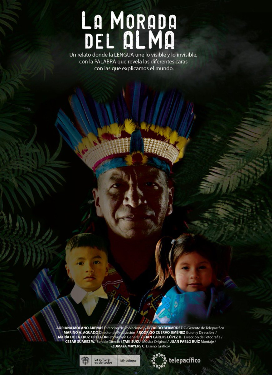 fumceta's tweet photo. “La morada del Alma” serie documental que nos narra la importancia de las 68 lenguas originarias de #colombia
dir: @elcuervo_ro #telepacifico #mincultura #indigenas
@zumayers 🙌🏾🇨🇴 #Cinema #Documentary https://t.co/0htayiNpH7