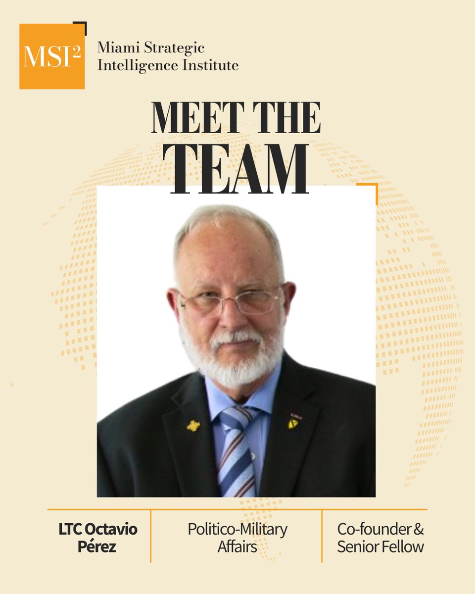 🇺🇸 MEET THE TEAM | Lt. Colonel Octavio Perez <a href="/Op1knb/">Octavio Perez</a>, U.S. Army (Ret.), MSI² Co-Founder &amp; Senior Fellow in Politico-Military Affairs. Decades shaping U.S. military intelligence and strategy since 1978, including key DIA analysis on North Korea, combat service in Desert