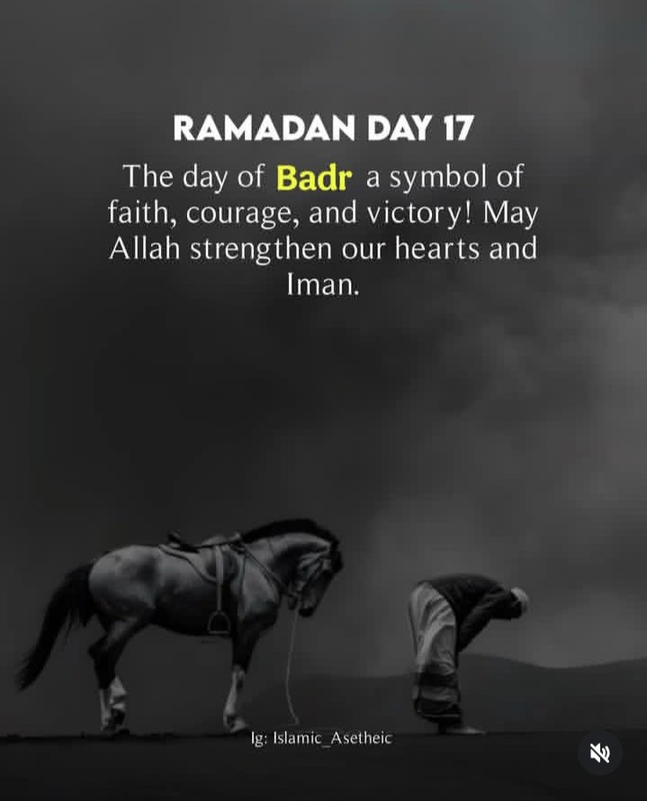 RAMADAN DAY 17🕌❤️🤲🏼