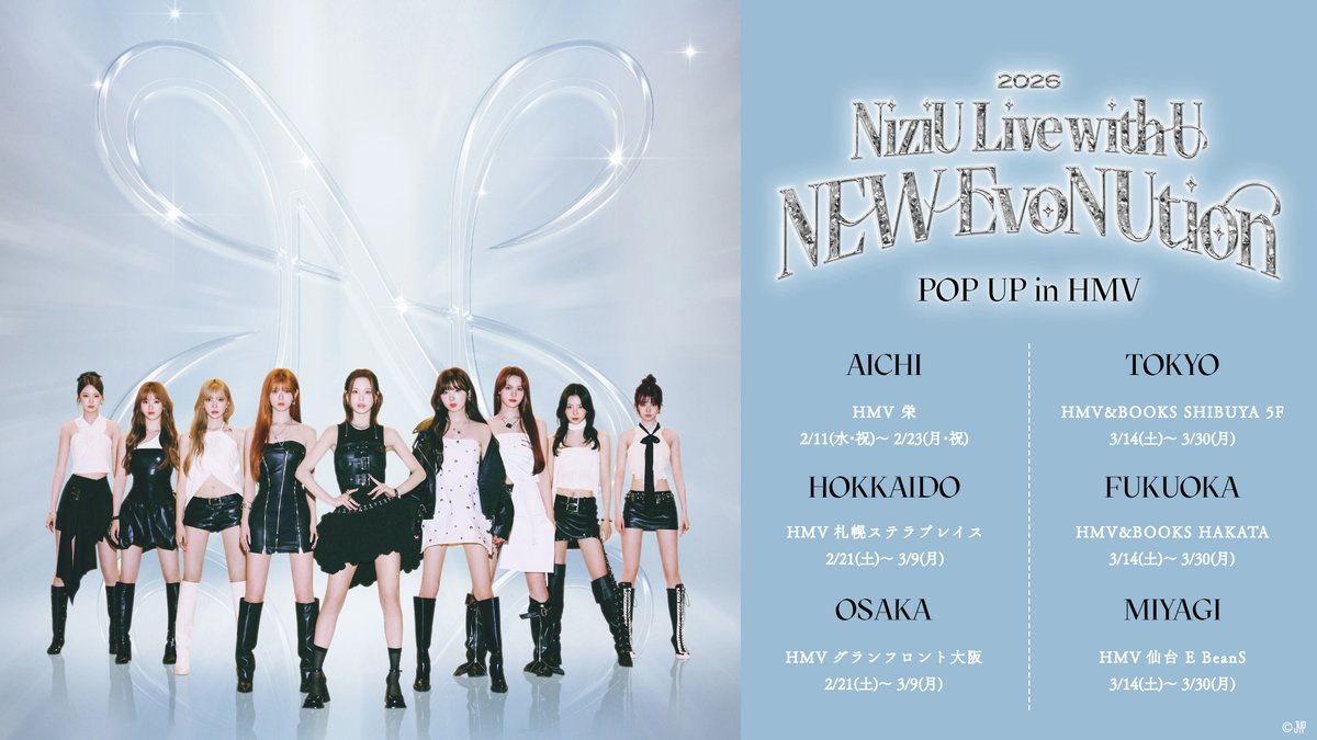 NiziU Live with U 2026 “NEW EvoNUtion” POP UP in HMV💎 📍HMV&BOOKS