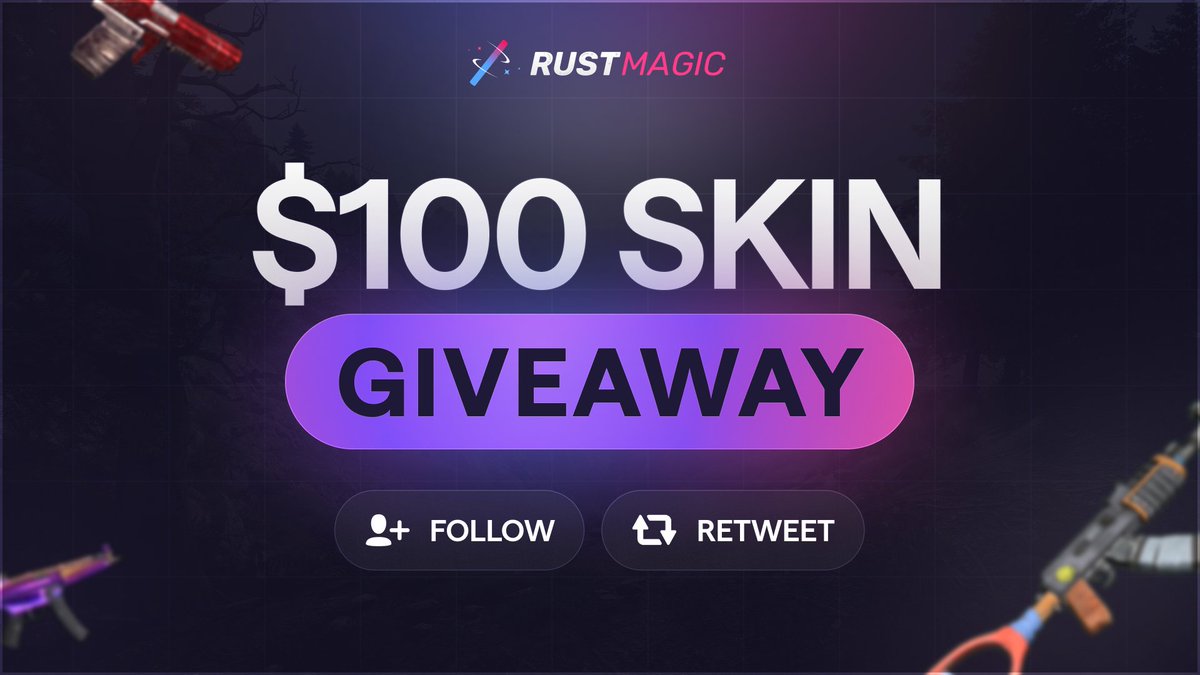 $100 RUST SKIN OF YOUR CHOICE GIVEAWAY! 🪄

Just follow + RT, the winner is drawn in 3 days.