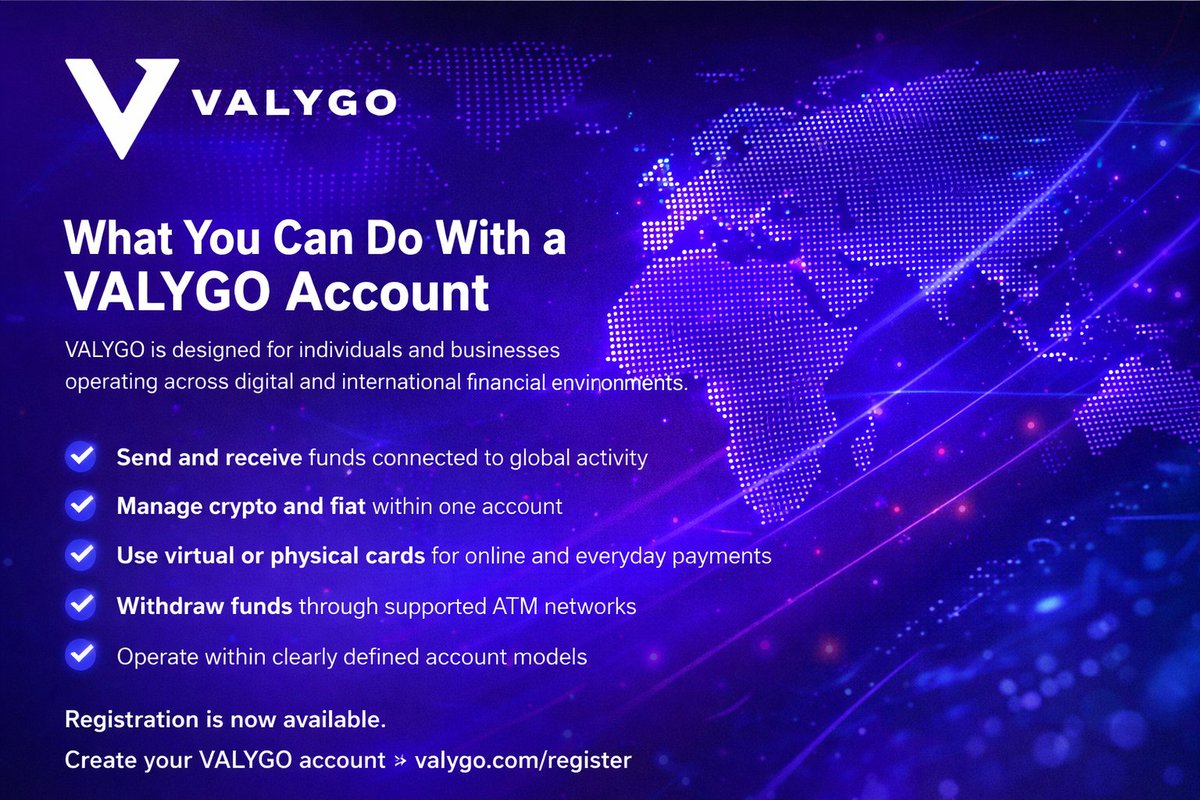 VALYGO_COM's tweet photo. What You Can Do With a VALYGO Account

VALYGO is designed for individuals and businesses operating across digital and international financial environments.

With a VALYGO account, you can:

• Send and receive funds connected to global activity
• Manage crypto and fiat within one account
• Use virtual or physical cards for online and everyday payments
• Withdraw funds through supported ATM networks
• Operate within clearly defined account models

Registration is now available.

Create your VALYGO account → https://t.co/SFqRuotlg6

#VALYGO #VYO #FinTech #Payments #Crypto #Web3Community #Binance #CryptoMarket #BNB #Trending #Finance