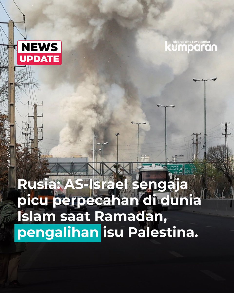 Rusia menuduh Amerika Serikat dan Israel sengaja memprovokasi perpecahan di dunia Islam di tengah bulan suci Ramadan. Melalui pernyataan Kementerian Luar Negeri pada Kamis (5/3), Rusia menilai operasi militer dan pernyataan permusuhan dari kedua negara berpotensi memperdalam