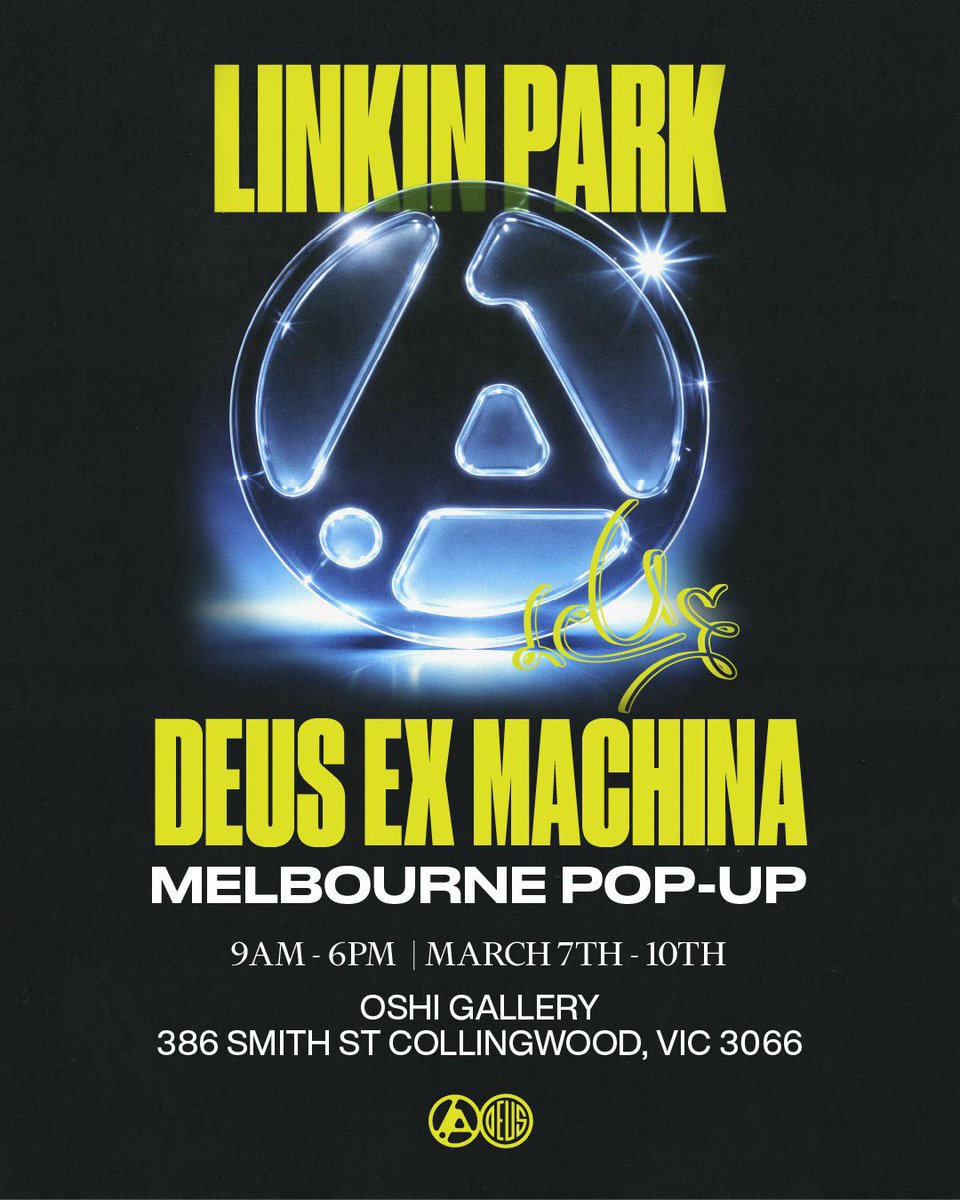 LINKIN PARK x DEUS EX MACHINA POP-UP: MELBOURNE

March 7-10 | 9AM - 6PM
Oshi Gallery - 386 Smith St, Collingwood VIC 3066