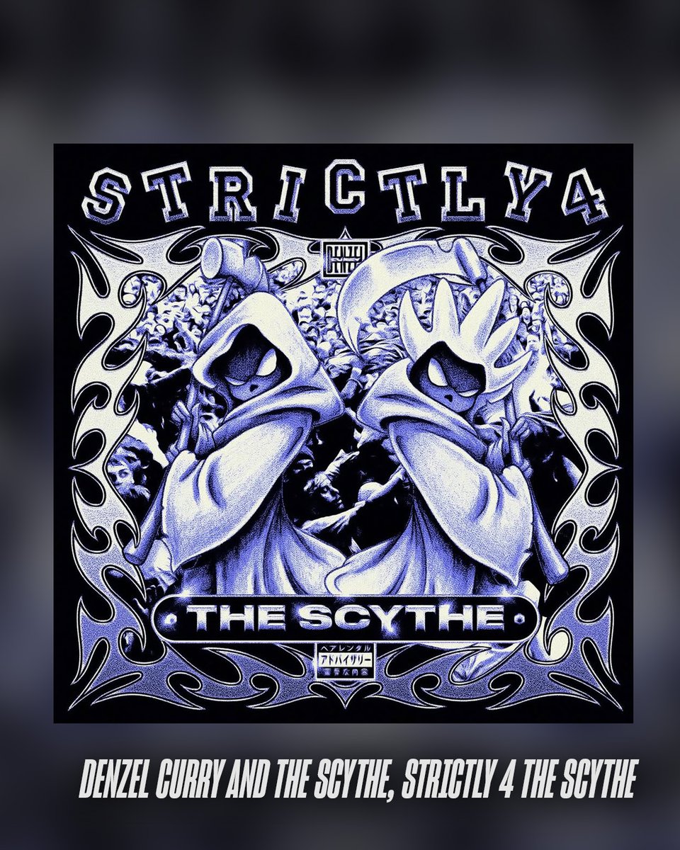 Denzel Curry and The Scythe, Strictly 4 The Scythe

▶️open.spotify.com/album/4vhZKLj3…