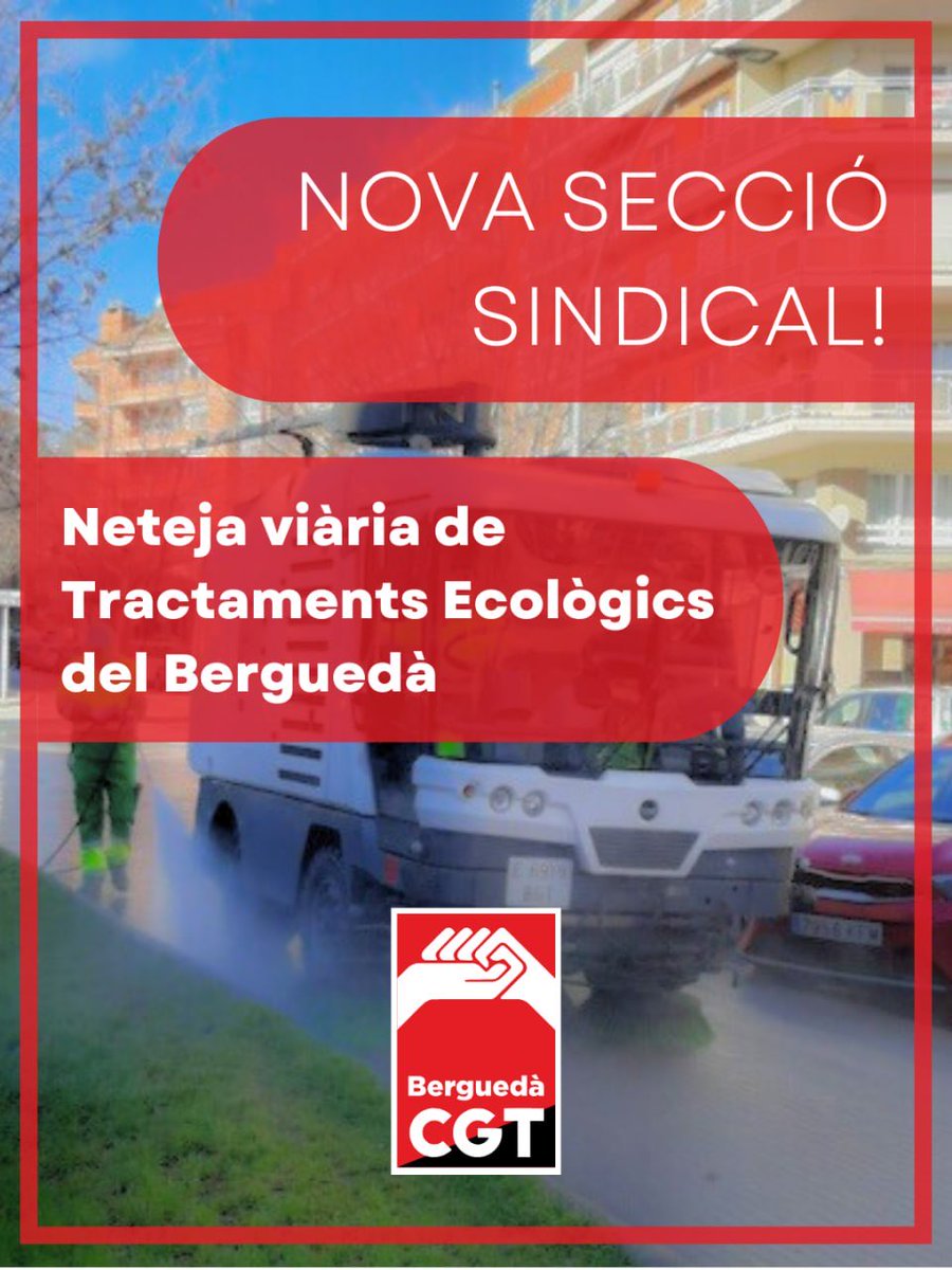 CGTBerga's tweet image. S’ha constituït una nova secció sindical de la #CGT a la neteja viària de #Berga de l’empresa Tractaments Ecològics del Berguedà