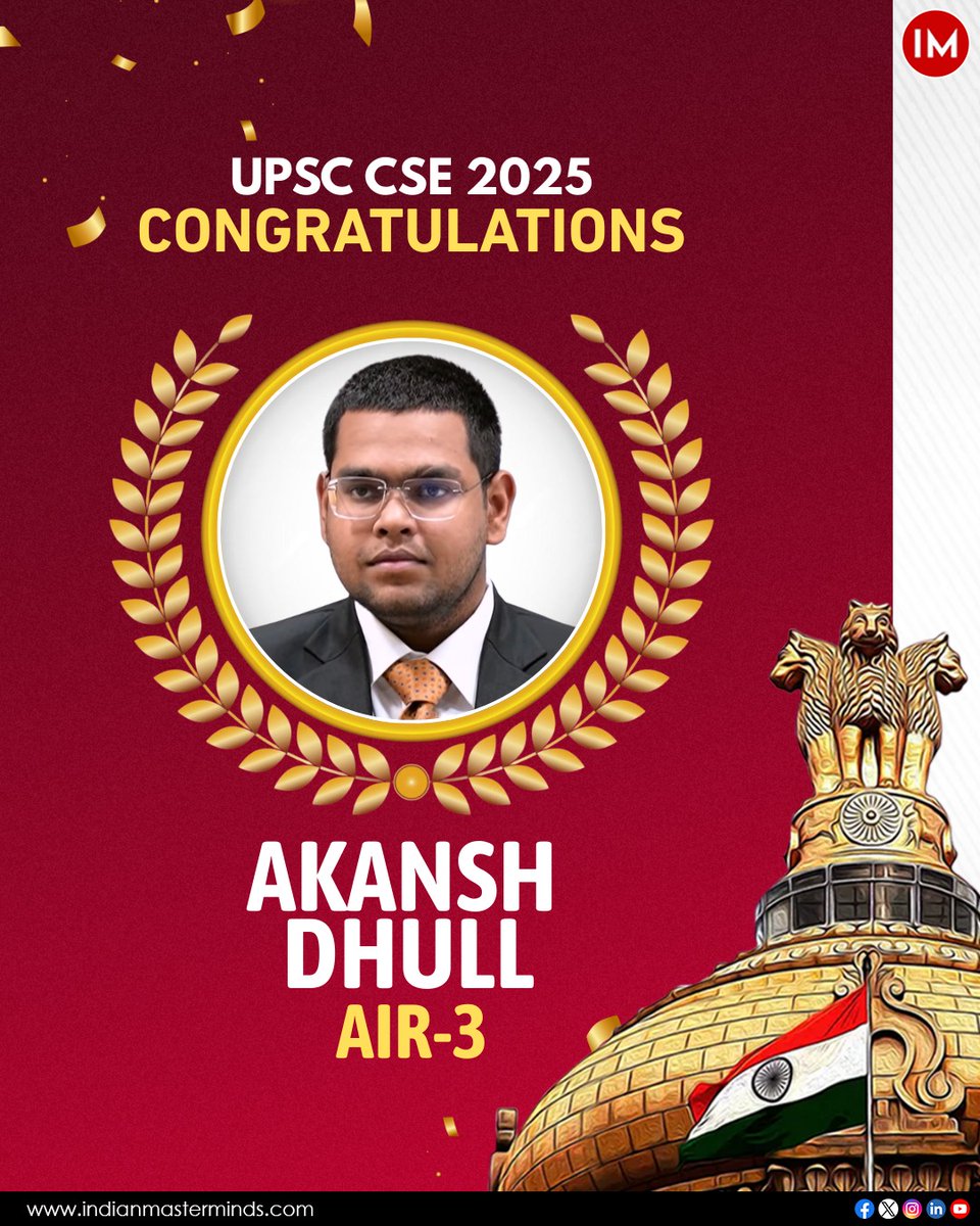 i3masterminds's tweet image. #UPSC #Results
Congratulations to Akansh Dhull on securing All India Rank 3 in the UPSC Civil Services Examination 2025

#AIR3 #UPSC2025 #UPSCResult #UPSCFinalResult #UPSCNews #upscpreparation #UPSC2026 #upscresults #UPSCCSE2025 #AkanshDhull #UPSCCSE #UPSCExam #CivilServices
