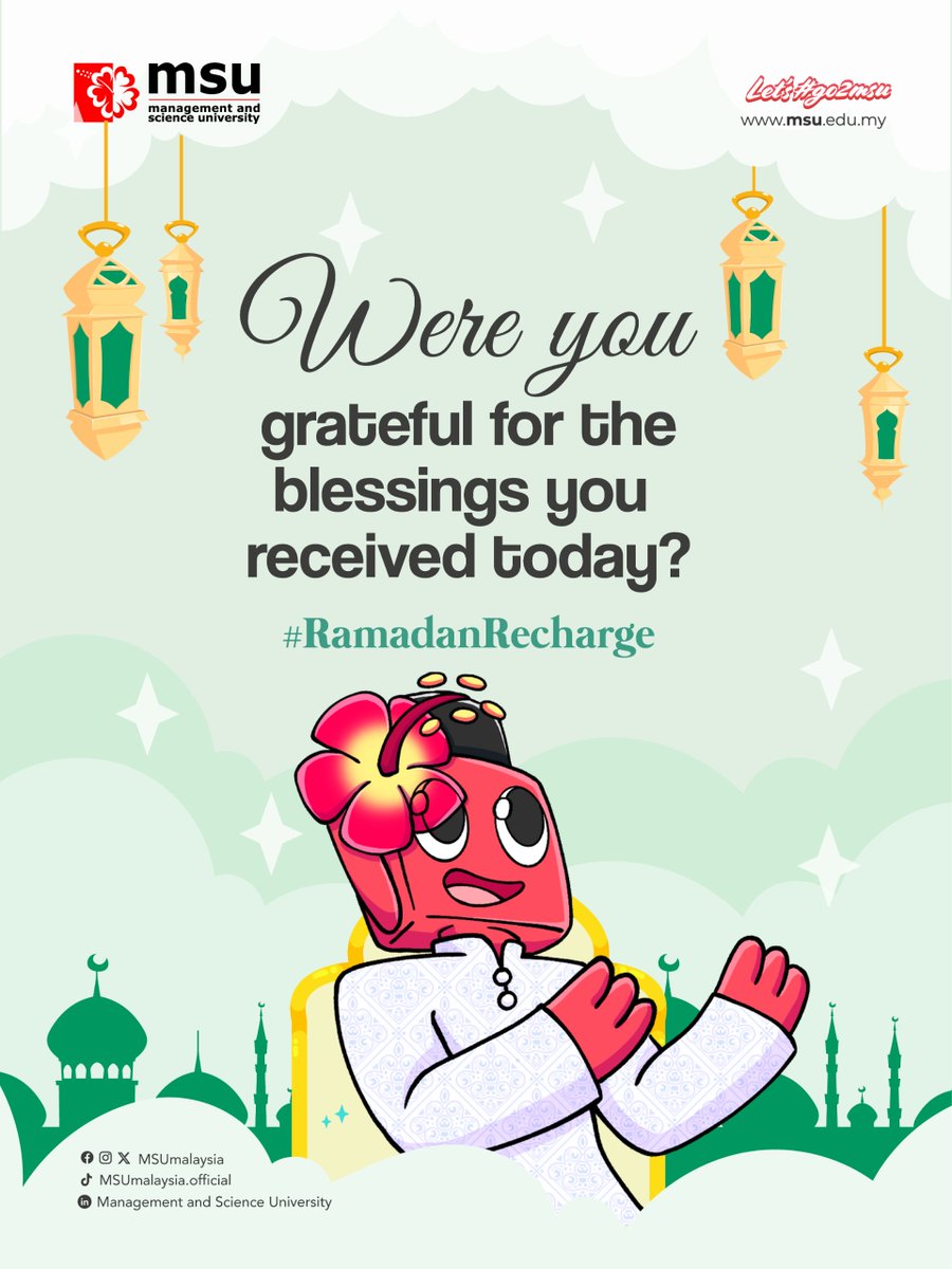 MSUmalaysia's tweet photo. Gratitude shifts perspective. Pause and recognise the quiet blessings within your day.
#MSUIhyaRamadan
#RamadanCare #RamadanShare #RamadanRecharge #RamadanVibe #RamadanConnect
#MSUrians #MSUmalaysia https://t.co/NP3qXpQlUG