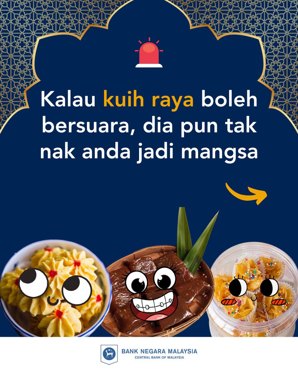 BNM_official's tweet photo. Kuih raya rancak masuk balang, scammer pun makin giat dengan perangkap baharu.

Semak dahulu.
Sahkan dahulu.
Fikir dahulu.

Raya lebih tenang bila kita lebih berhati-hati.

#BNMAmaranScam #JanganKenaScam #ScamAlert #SoalSekatSebar #AndaLebihBijak https://t.co/wpBVDlyAFS