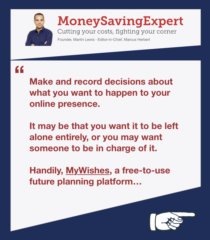 MyWishesApp's tweet photo. Make and record decisions about what you want to happen to your online presence..."  

https://t.co/MbhVtiZdHJ 

#MoneySavingExpert #DigitalLegacy https://t.co/s77RPdr4BY