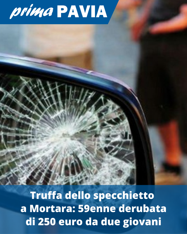 PrimaPavia's tweet image. LEGGI QUI: primapavia.it/cronaca/truffa…
#TruffaSpecchietto #Mortara #Cronaca #Raggiro #Truffa #Carabinieri #Denuncia #Notizie #News