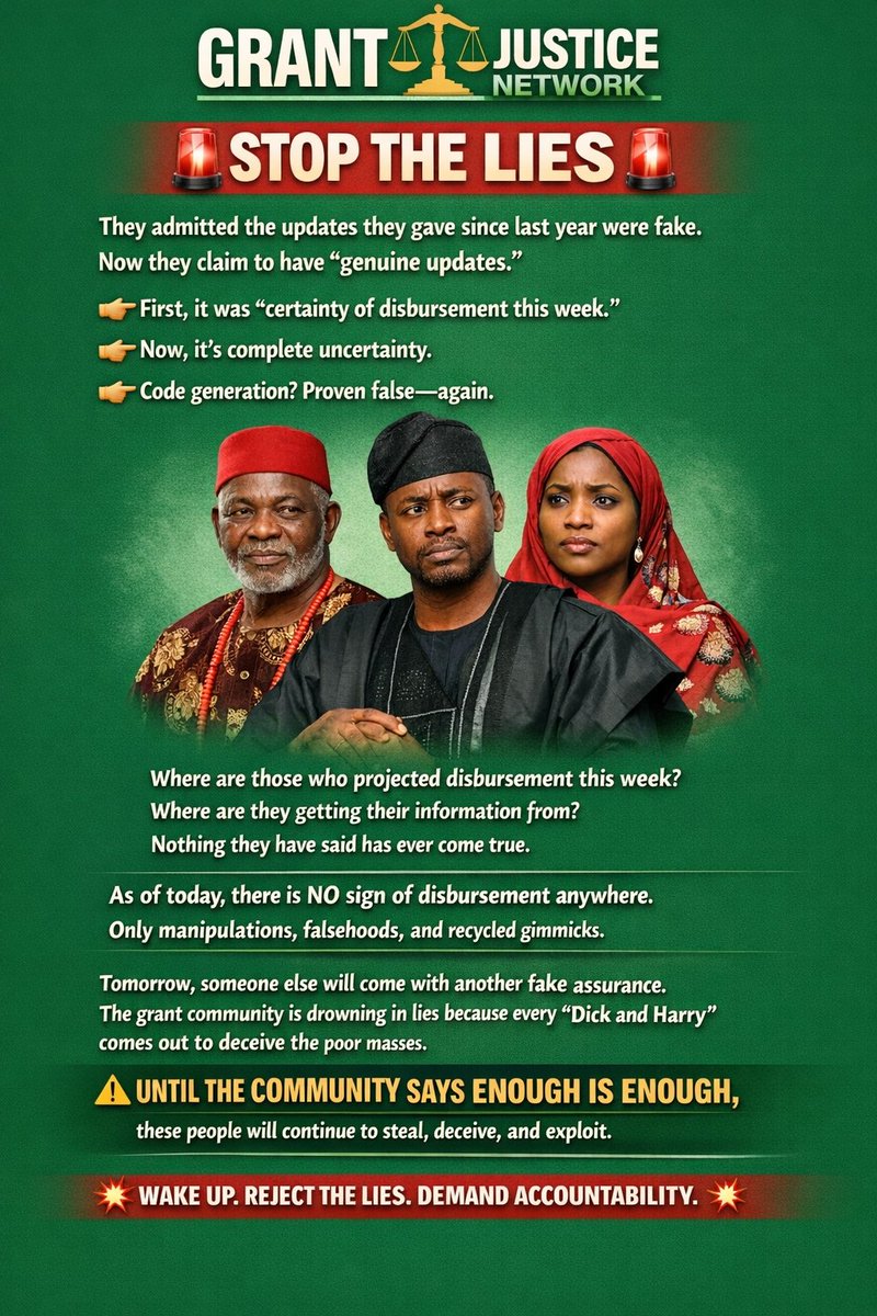 The grant community is under siege by deception.
Fake updates. False promises. No disbursement.
It’s time to say ENOUGH IS ENOUGH.
💥 Reject the lies. Demand accountability.
#StopTheLies
<a href="/inecnigeria/">INEC Nigeria</a> <a href="/cenbank/">Central Bank of Nigeria</a> <a href="/RepRileyMoore/">Rep. Riley M. Moore</a> <a href="/realDonaldTrump/">Donald J. Trump</a> <a href="/netanyahu/">Benjamin Netanyahu - בנימין נתניהו</a> 
<a href="/IMFNews/">IMF</a> <a href="/WorldBankGroup/">World Bank Group</a>