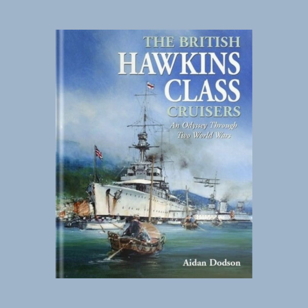 SeaforthPub's tweet image. #SpecialOffer! Save 30% off RRP! 💸 

📖 The British Hawkins Class Cruisers - An Odyssey Through Two World Wars by Aidan Dodson ⚓

🛒 buff.ly/3ATGv7B