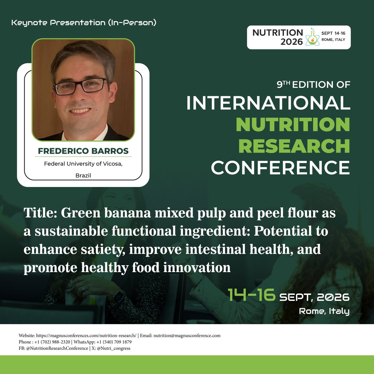 Nutri_congress's tweet photo. #FredericoBarros will present a Keynote (In-Person) at the @Nutri_congress hosted by @magnus_group.
π
Sept 14β16, 2026
π Rome, Italy
π² WhatsApp: +1 (540) 709 1879
π― Nutrition for Health, Equity & Sustainability
Submit your abstract:
https://t.co/bv1jTpmDLb https://t.co/o1yJMPKCts
