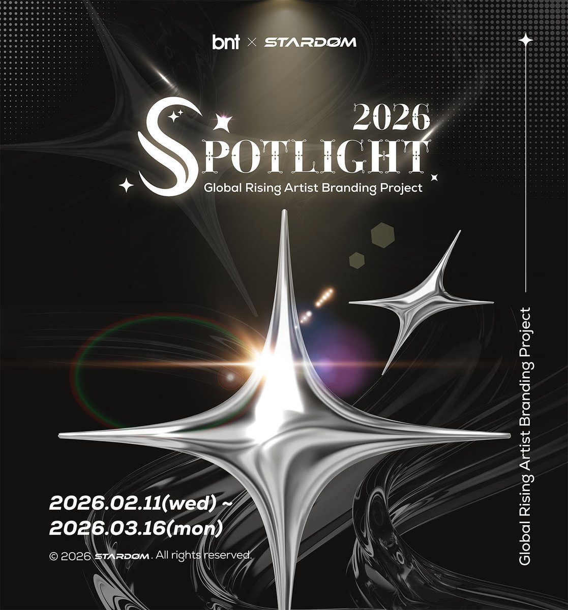STARDOM_twt's tweet photo. SPOTLIGHT ON—RISING STAR ✨
BNT SPOTLIGHT | Global Rising Artist Project

BNT 스포트라이트 파이널 투표 오픈 ‼️
🏆 최종 1위 리워드 추가! 2026 대한민국 한류연예대상 - 라이징스타 부문 수상의 주인공은 누구?!

🗓️FINAL ROUND : ~ 03/16 15:00 [KST]
➕ 실버스타 20개로 무제한 무료 투표 참여 가능!
#BNTSPOTLIGHT #RisingStar #nSSign #InAMinute #NCHIVE #NouerA #ADAP
