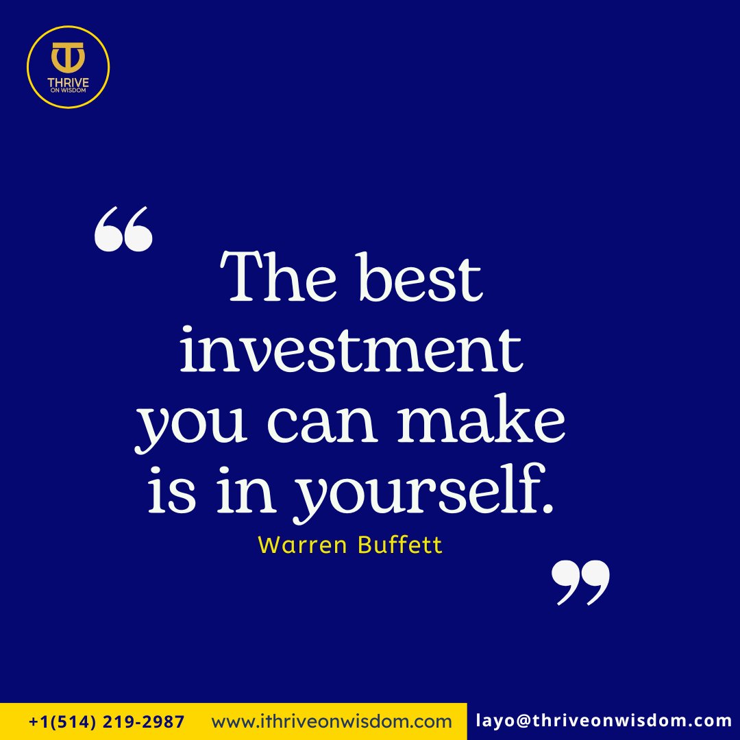 THRIVEonWisdom's tweet photo. The investment you can make is in yourself. #thriveon https://t.co/2gkmucUAaN