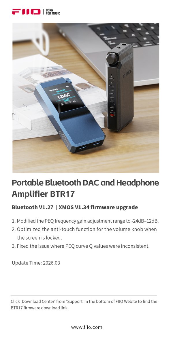 FIIO_official's tweet photo. The new Bluetooth firmware V1.27 and XMOS firmware V1.34 for BTR17 are now available!

BTR17 firmware download link and update instruction:
https://t.co/LPQBjCdXNm

#FIIO #BTR17 #FirmwareUpgrade #DACandHeadphoneAmplifier https://t.co/eGKDriudlj