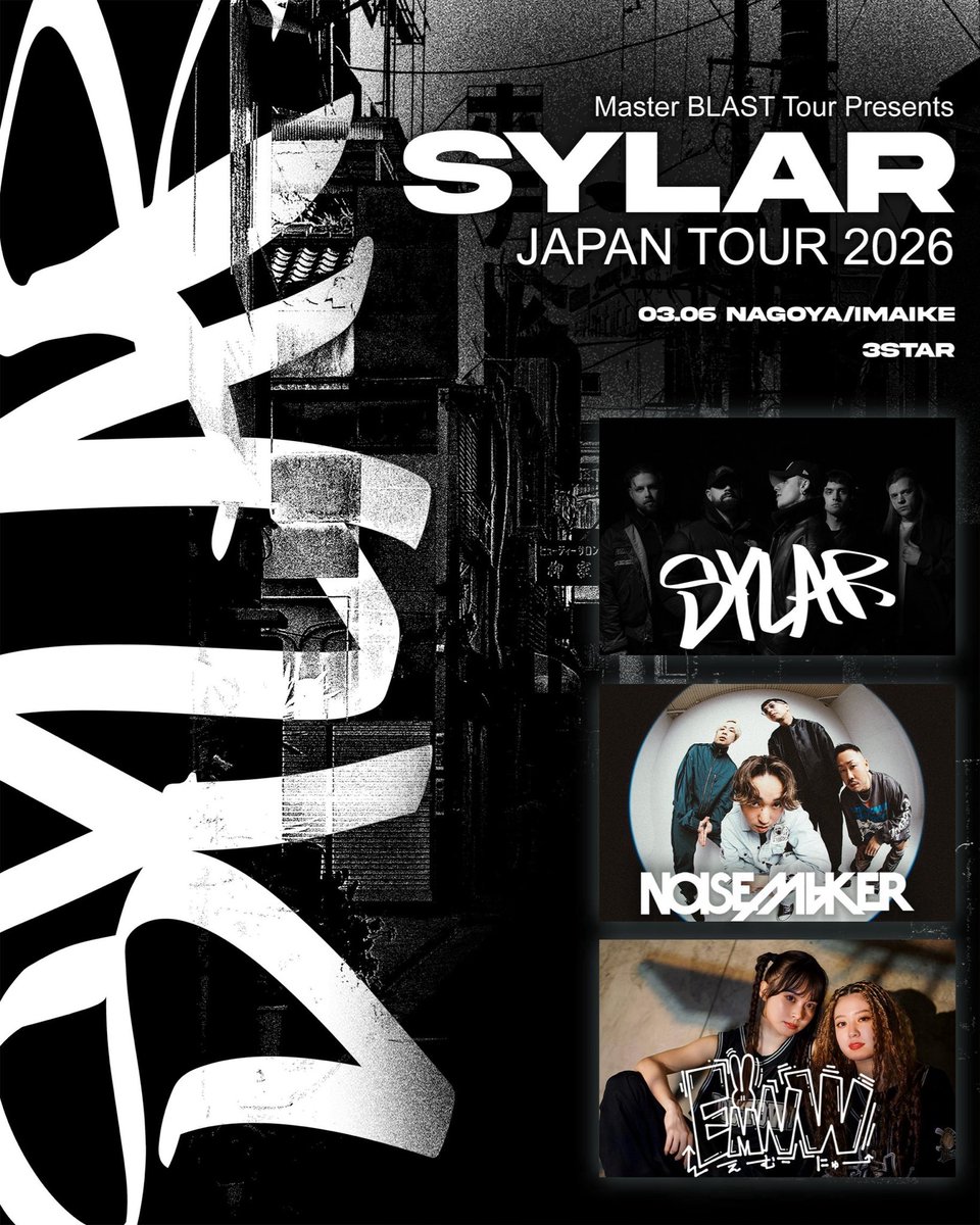 emnw_official's tweet photo. 💥本日💥
「Sylar Japan Tour 2026」
at 名古屋 3STAR IMAIKE
EMNWがO.A.で出演させていただきます!
今夜もカマしていくよ〜〜〜👊🏻🔥
#SYLAR #NOISEMAKER #EMNW #えむにゅー #KAMASU https://t.co/SPskg4UeY6