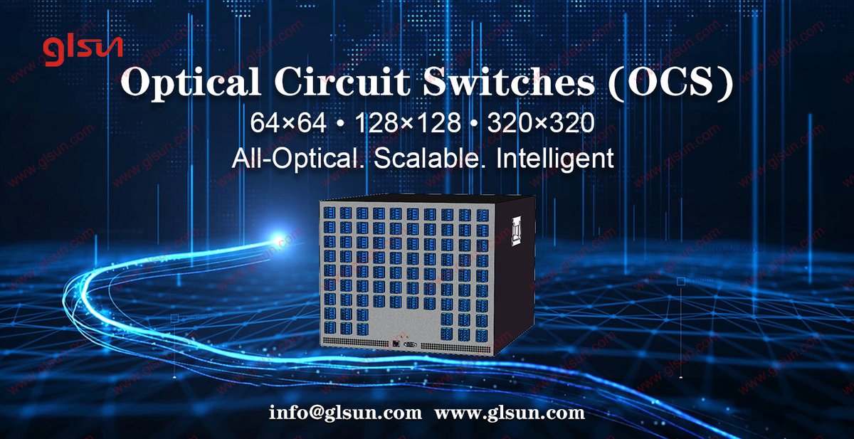 glsuncom's tweet photo. Available in 64×64, 128×128, and 320×320 configurations
All-optical switching for ultra-low latency
Scalable architecture for large-scale networks
Designed for AI data centers, optical networks, and high-capacity interconnects #ocs #glsun https://t.co/6Y6xkEPQG7