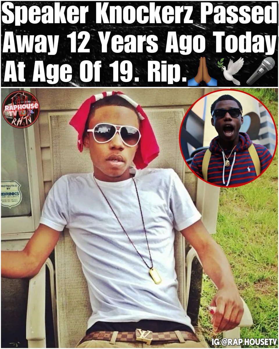 Speaker Knockerz Passed Away 12 Years Ago Today At Age Of 19. Rip 🕊️🎤