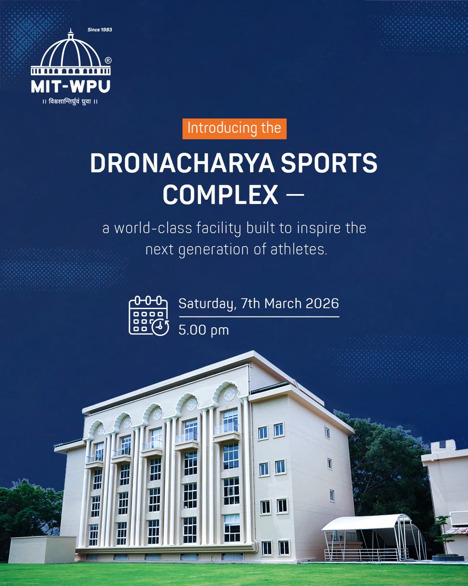 MITWPUOfficial's tweet image. Introducing the Dronacharya Sports Complex — a world-class facility built to inspire the next generation of athletes. 🏟️

Join us for the Inaugural Ceremony.

📅 07 March 2026
🕔 5:00 PM

#DronacharyaSportsComplex #SportsExcellence #FutureChampions