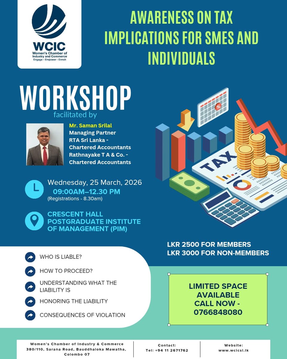 wcic_sl's tweet photo. 📊 Stay informed. Stay compliant.

The Women’s Chamber of Industry and Commerce Sri Lanka will be conducting a workshop on Tax Implications for SMEs &amp; Individuals to help you navigate your responsibilities with confidence. 

Register Now - https://t.co/e1piegjm4I https://t.co/ZChZQHgpRl