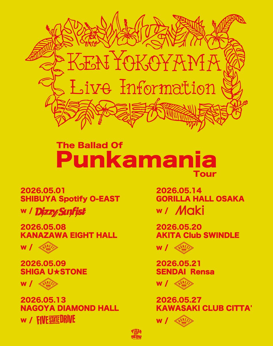 pizza_of_death's tweet photo. 【Ken Yokoyama】

 "The Ballad Of Punkamania Tour”全ゲストバンド発表！

5/1  渋谷Spotify O-EAST
w/ Dizzy Sunfist

5/8  金沢EIGHT HALL
w/ HONEST

5/9 滋賀U STONE
w/ HONEST

5/13 名古屋Diamond Hall
w/ FIVE STATE DRIVE

5/14  大阪GORILLA HALL
w/ Maki

5/20 秋田Club SWINDLE
w/ HONEST

5/21 仙台Rensa
w/ HONEST

5/27 川崎CLUB CITTA’
w/ HONEST

只今より、オフィシャル先行受付開始！
https://t.co/2BKdXzTMYB

CDご予約はコチラ
https://t.co/84ZKxDUtIT

#KenYokoyama
#ゴールデンカムイ