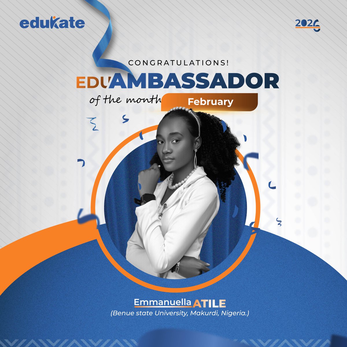 edukateafrica's tweet photo. Shoutout to Emmanuella Atile, our February 2026 EduAmbassador of the Month.
Thank you for your continued contribution to the effort in ensuring more young Africans have the chance to pursue their education.
#onestudentatatime #EduAmbassadors #StudentAmbassadors #FutureReady https://t.co/XCwr9nhlgi