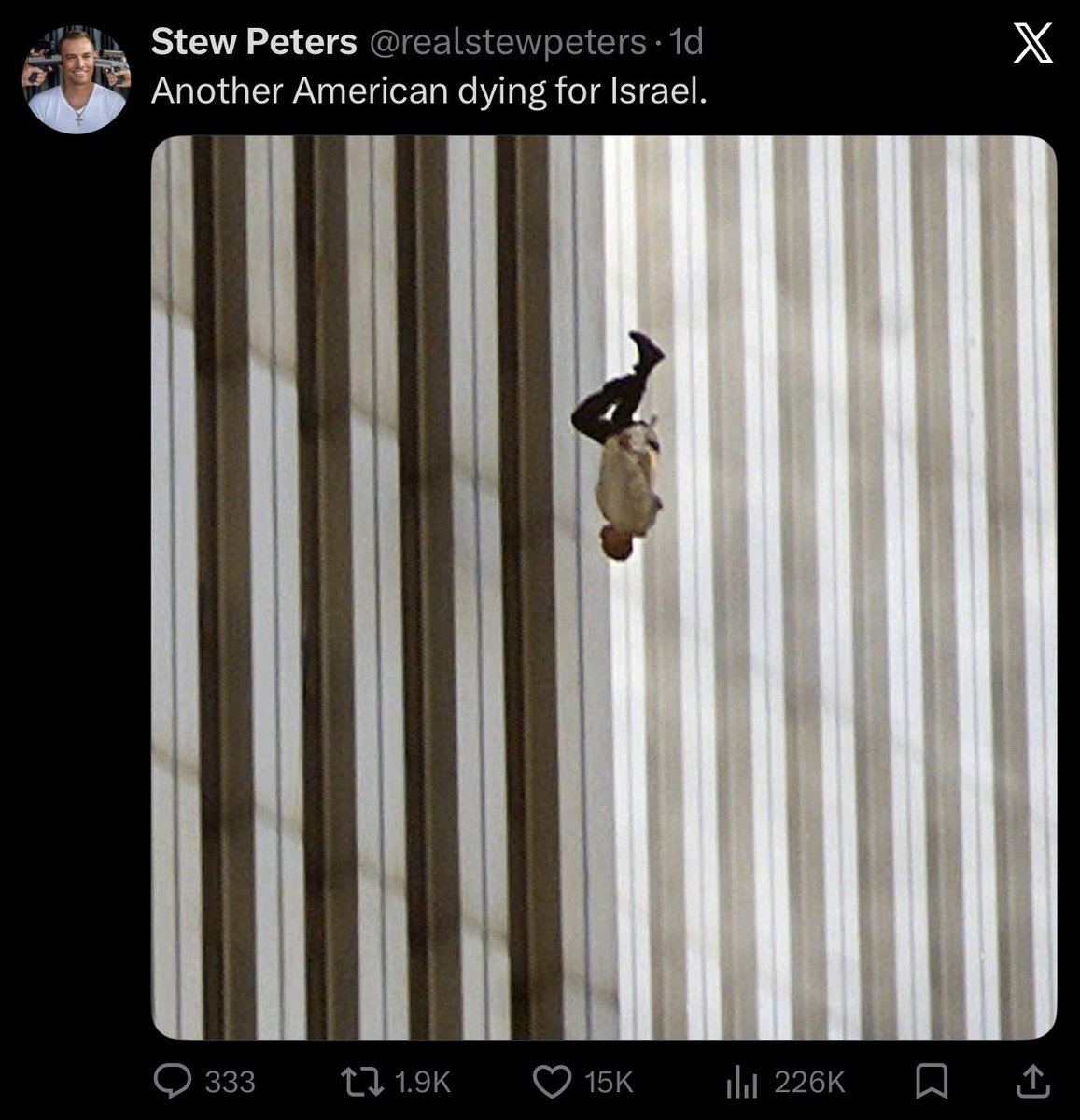 Stew Peters, you subhuman son of a bitch...

You didn’t just post a picture. 

You didn’t “make a point.” 

You reached into the burning ashes of September 11th, 2001, grabbed the broken body of a man who chose to leap rather than burn alive...that final, frozen moment of pure
