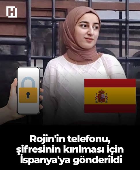 Bu kaynaşma bir işe yarasın... İspanya halkına ulaştıralım.

Pueblo de España,

El teléfono de Rojin Kabaiş, una estudiante de 21 años que murió en circunstancias sospechosas en Turquía, fue enviado desde Turquía a España para intentar romper su contraseña. Ese teléfono puede