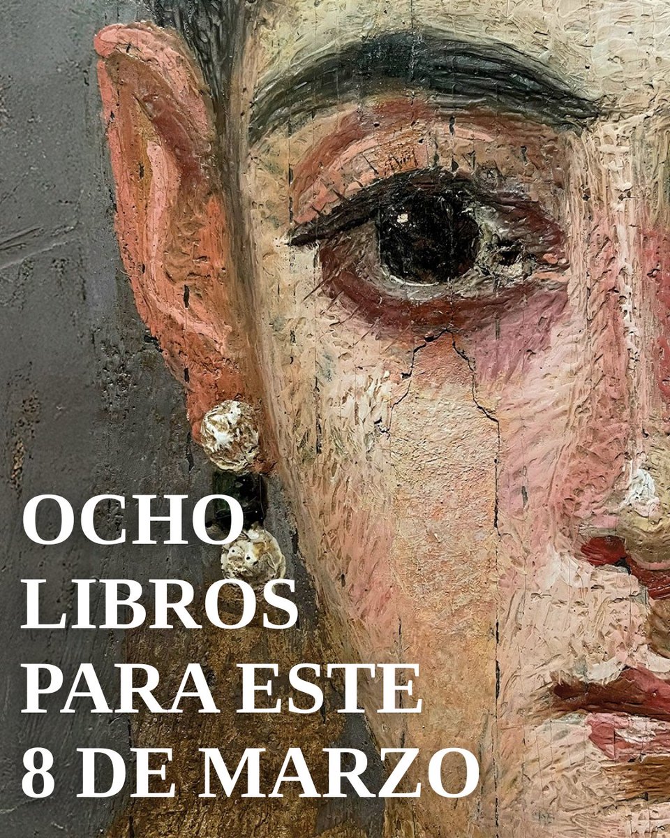 Ocho libros para este 8 de marzo